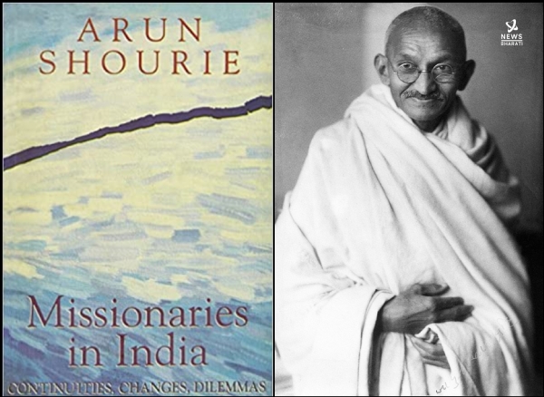 INSIGHT VI: Reality of Christian missionaries through the lens of Arun Shourie's book