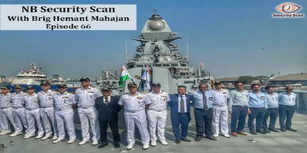 #SecurityScan 66: Indian Navy warship 'Surat', OROP & much more