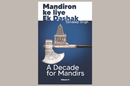 Book ReviewMandir Ke Liye Ek Dhashak (A Decade for Mandirs) by Sandeep Singh